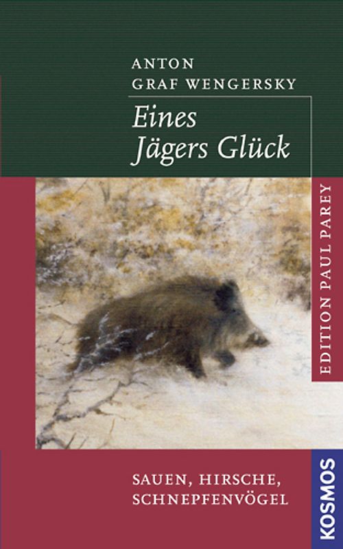 Eines Jägers Glück