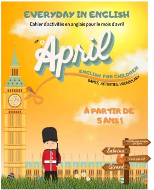 April: Cahier d'activité en anglais à partir de 5 ans (EVERYDAY IN ENGLISH, Band 4)