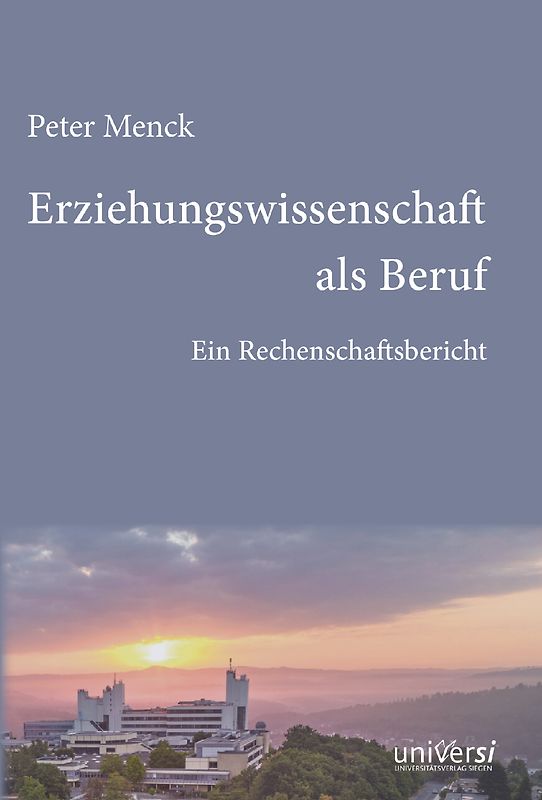Erziehungswissenschaft als Beruf. Ein Rechenschaftsbericht