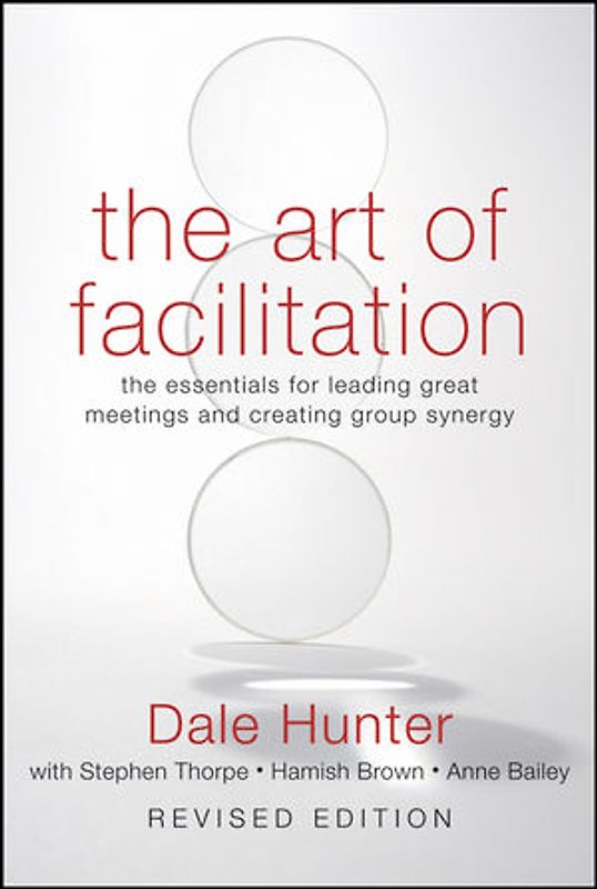The Art of Facilitation