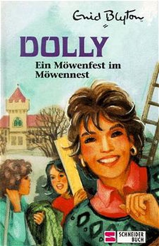 Dolly - Schulabenteuer auf der Burg / Ein Möwenfest im Möwennest