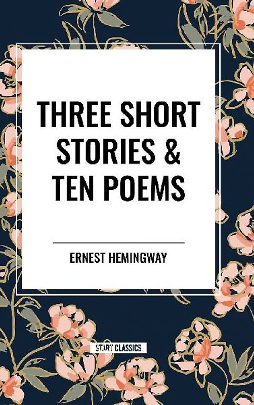 Three Short Stories & Ten Poems