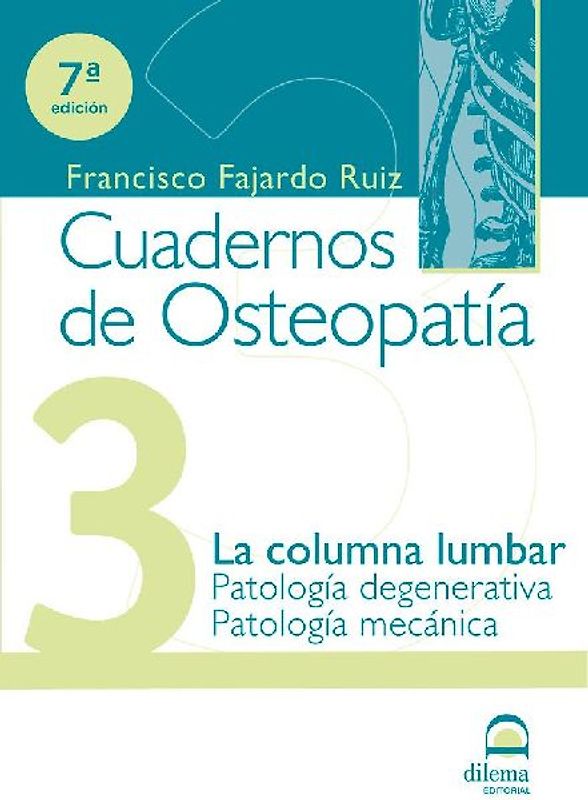La columna lumbar : patología degenerativa y patología mecánica