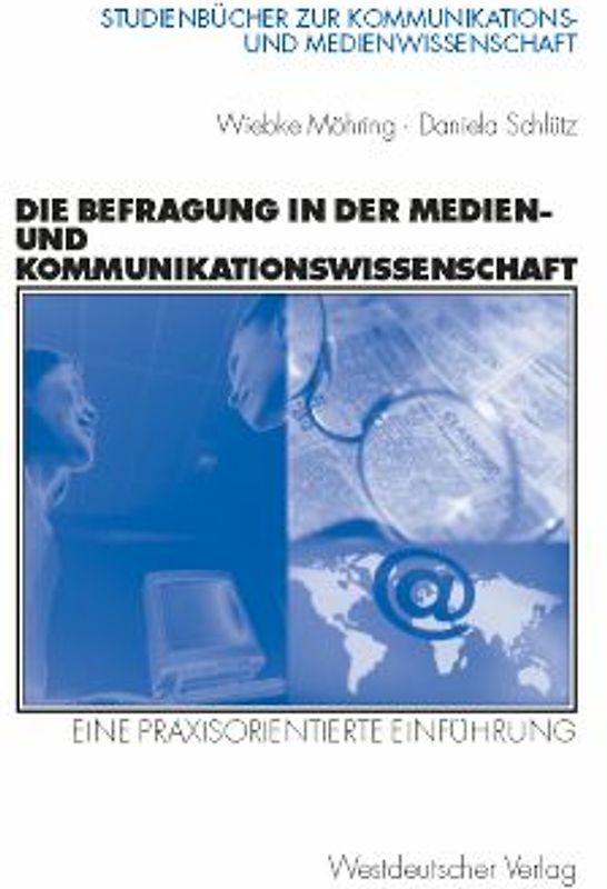 Die Befragung in der Medien- und Kommunikationswissenschaft