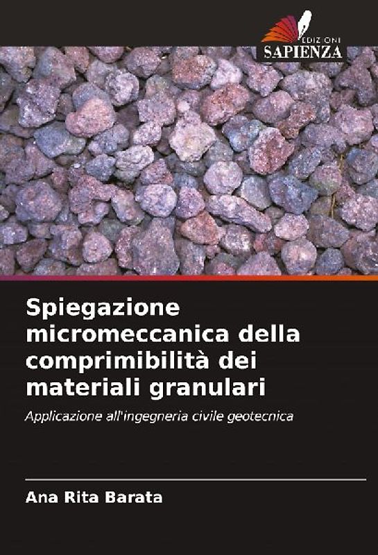 Spiegazione micromeccanica della comprimibilità dei materiali granulari