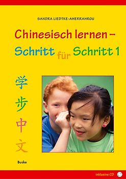 Chinesisch lernen – Schritt für Schritt 1