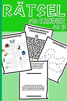 Rätseln für Kinder ab 9 Jahre: Buch mit Knobelaufgaben