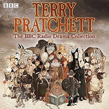 Terry Pratchett: The BBC Radio Drama Collection: Seven full-cast dramatisations