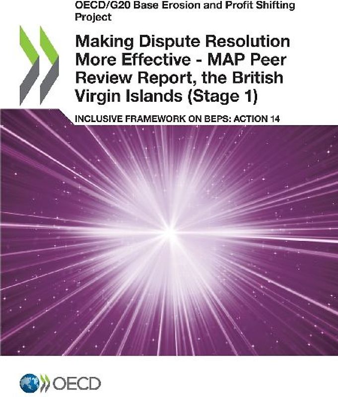 Making Dispute Resolution More Effective - MAP Peer Review Report, the British Virgin Islands (Stage 1)