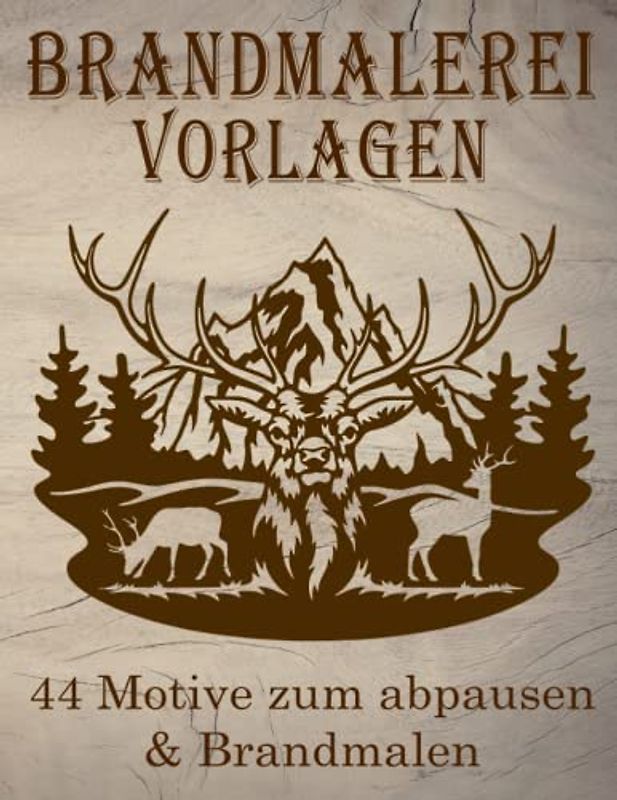 Brandmalerei Vorlagen: 44 Motive zum abpausen & mit Brandmalkolben Brandmalen