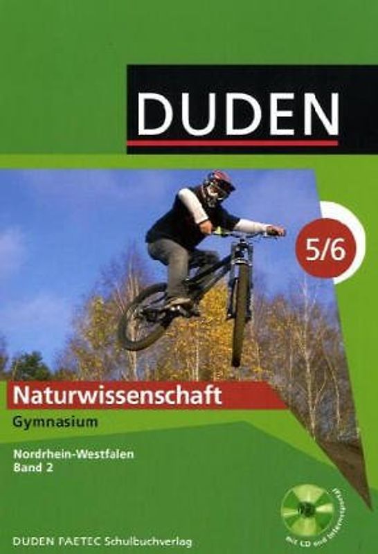 Duden Naturwissenschaft - Gymnasium Nordrhein-Westfalen / Band 2 - Schülerbuch mit CD-ROM