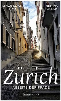 Zürich abseits der Pfade