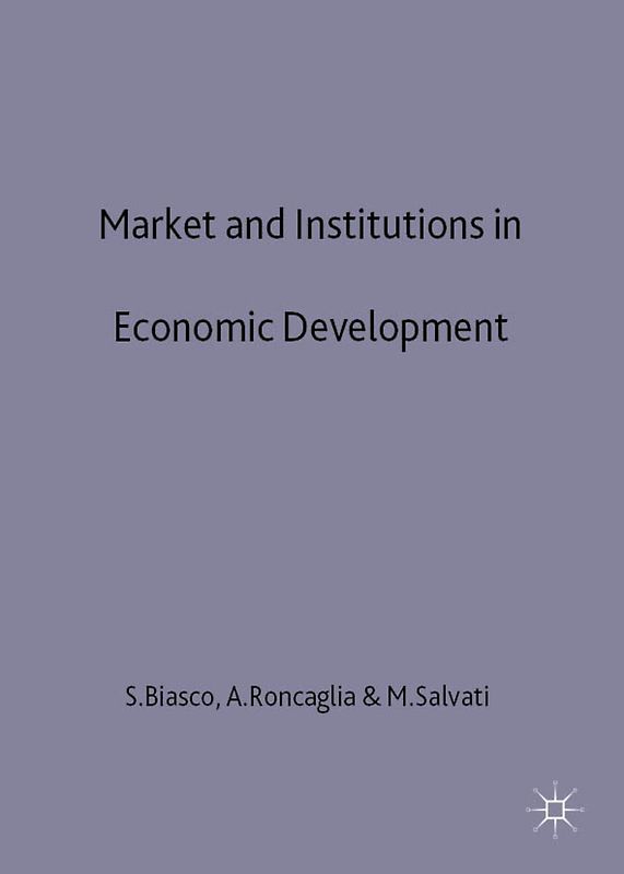 Market and Institutions in Economic Development