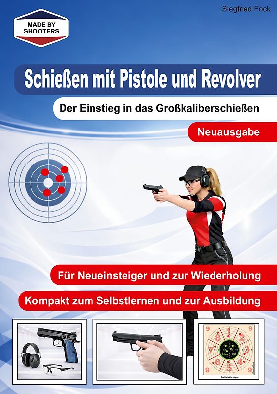 Schießen mit Pistole und Revolver