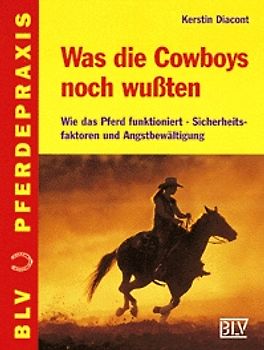 Was die Cowboys noch wussten