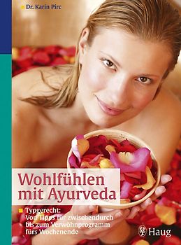 Wohlfühlen mit Ayurveda