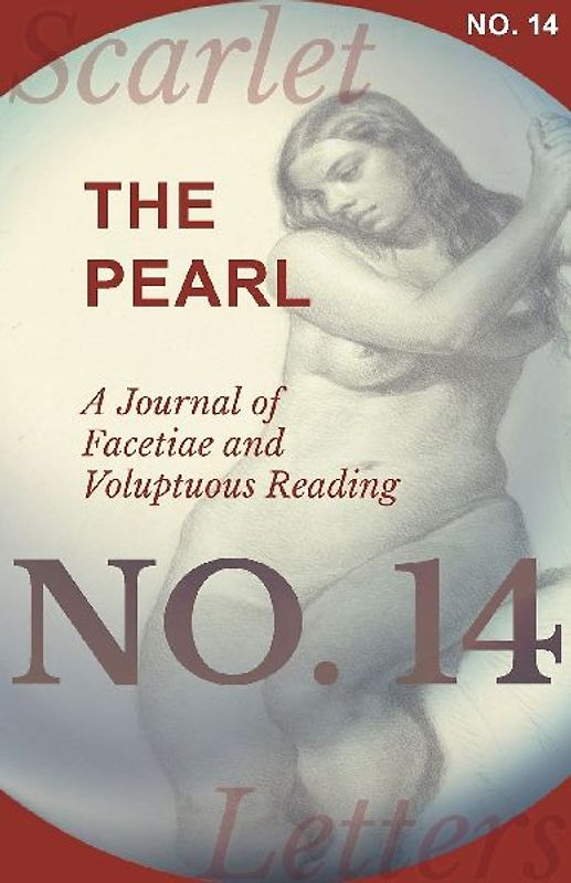 The Pearl - A Journal of Facetiae and Voluptuous Reading - No. 14