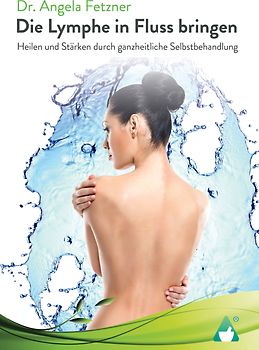 Die Lymphe in Fluss bringen