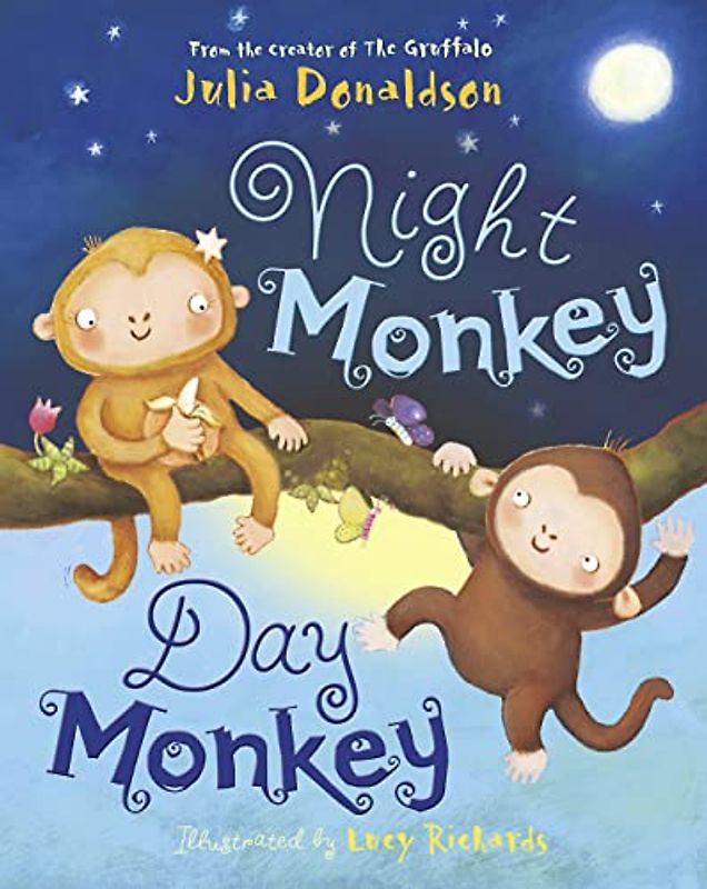 Night Monkey, Day Monkey - Donaldson, Julia