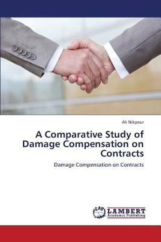 A Comparative Study of Damage Compensation on Contracts