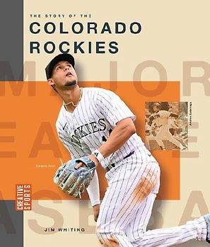 The Story of the Colorado Rockies