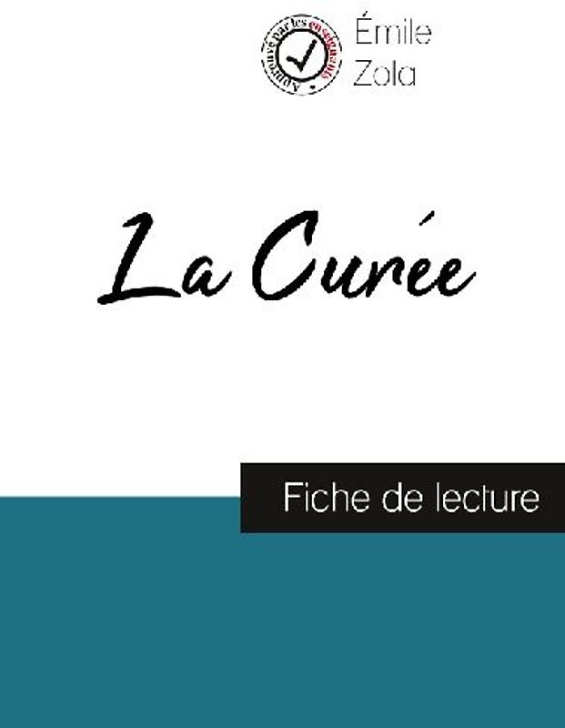 La Curée de Émile Zola (fiche de lecture et analyse complète de l'oeuvre)