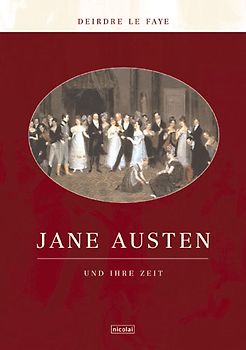 Jane Austen und ihre Zeit