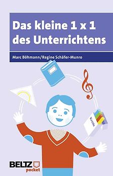 Das kleine 1×1 des Unterrichtens