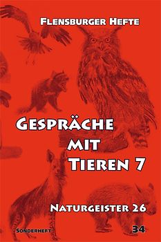 Gespräche mit Tieren 7
