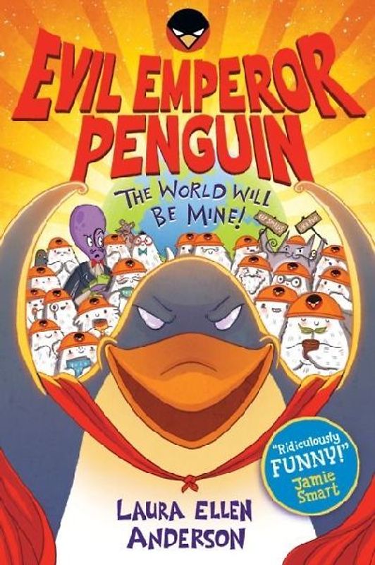 Evil Emperor Penguin: The World Will Be Mine! - Winner of a Laugh Out Loud Book Award 2025