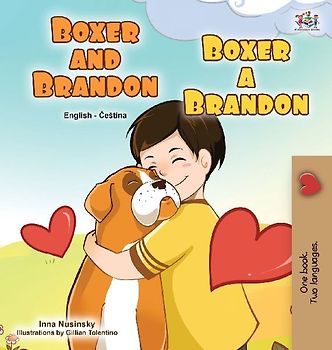 Boxer and Brandon (English Czech Bilingual Book for Kids)