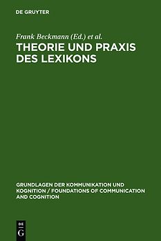 Theorie und Praxis des Lexikons