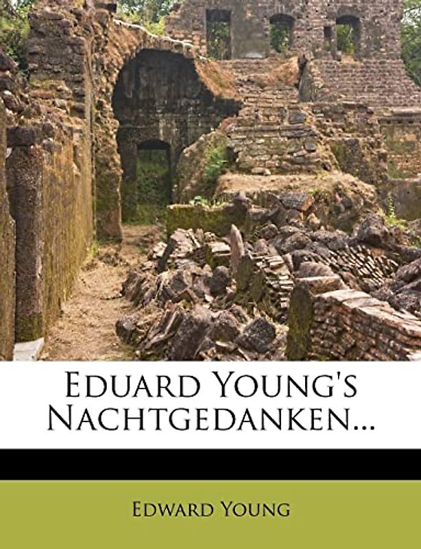 Eduard Young's Nachtgedanken.