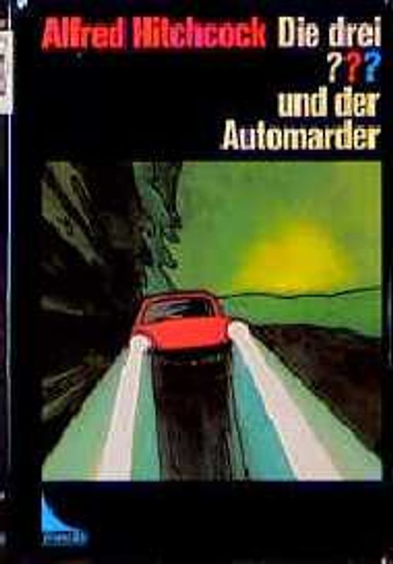 Die drei ??? und der Automarder