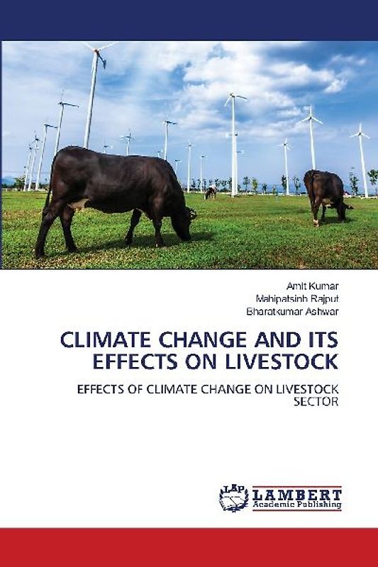 CLIMATE CHANGE AND ITS EFFECTS ON LIVESTOCK