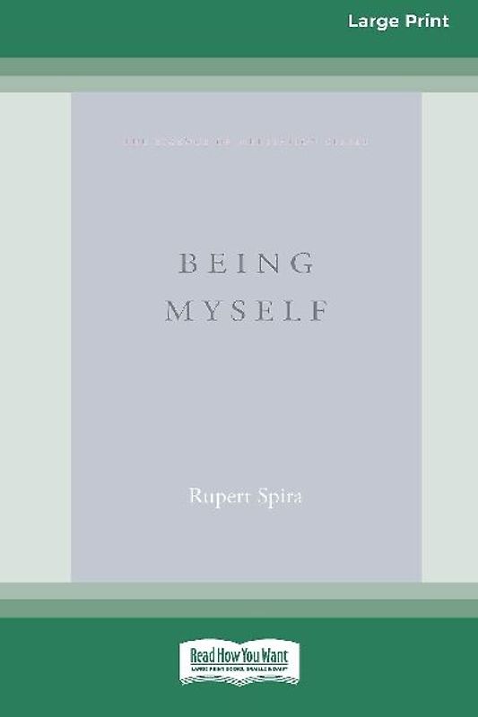 Being Myself (Large Print 16 Pt Edition)
