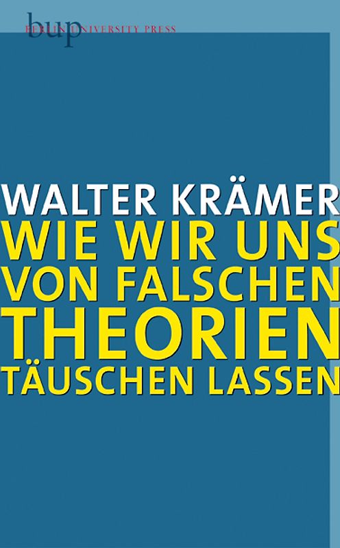 Wie wir uns von falschen Theorien täuschen lassen
