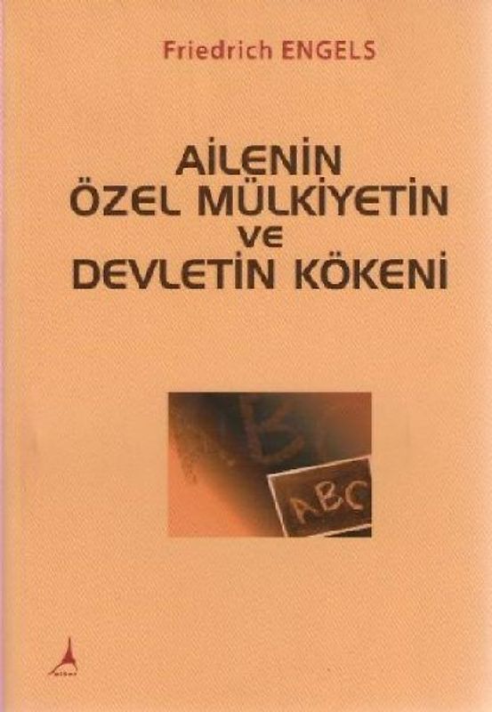 Ailenin Özel Mülkiyetin Ve Devletin Kökeni