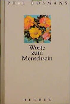 Worte zum Menschsein