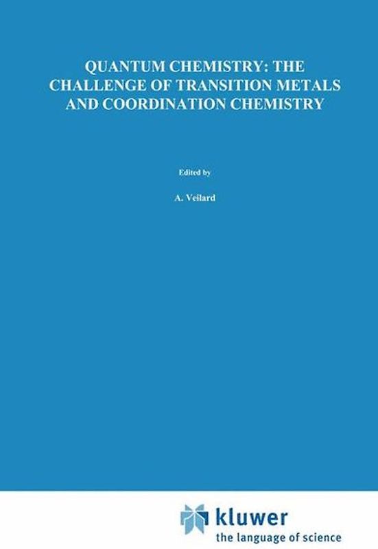 Quantum Chemistry: The Challenge of Transition Metals and Coordination Chemistry