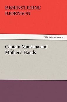 Captain Mansana and Mother's Hands