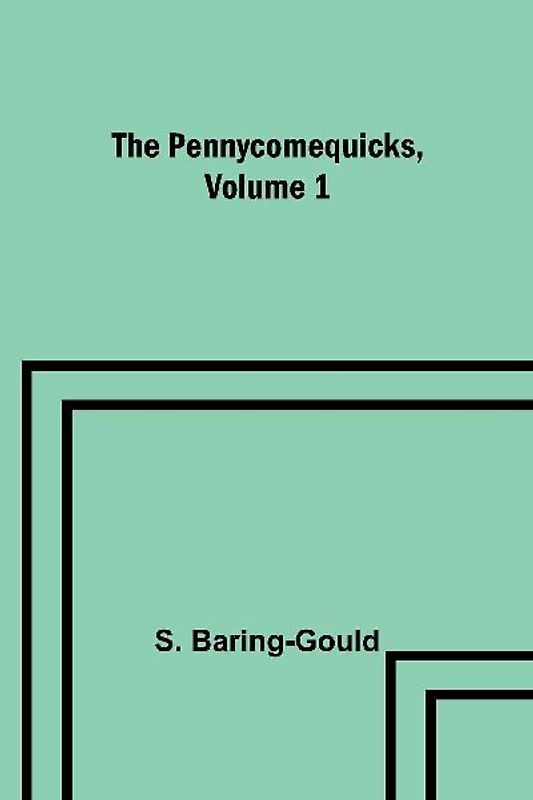 The Pennycomequicks, Volume 1