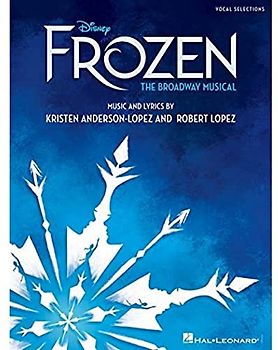 Disney's Frozen - The Broadway Musical: Vocal Selections