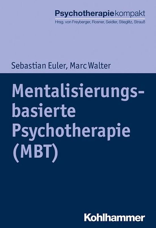 Mentalisierungsbasierte Psychotherapie (MBT)