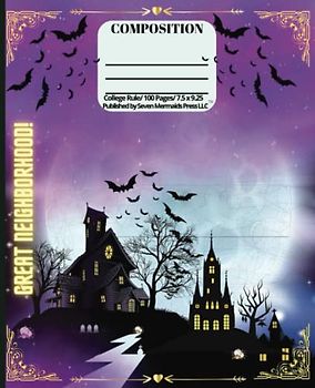 My Dark Composition-14 Notebook/Journal: (Great Neighborhood)