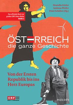 Österreich – Die ganze Geschichte Band 3