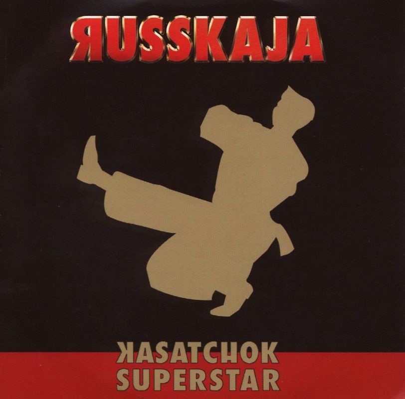 Russkaja - Kasatchok Superstar
