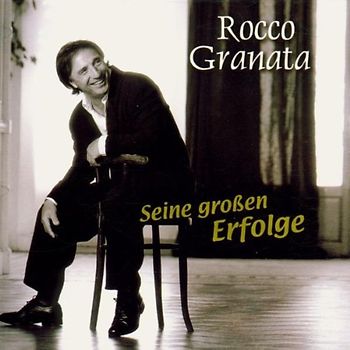 Rocco Granata - Seine Grossen Erfolge