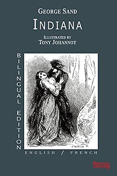 Indiana - Bilingual Edition : English / French - George Sand - Illustrations by Tony Johannot - Obscura Editions