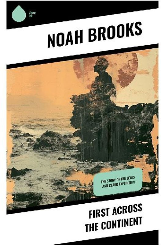 First Across the Continent